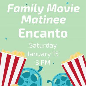 Image of text with popcorn movie matinee Encanto
