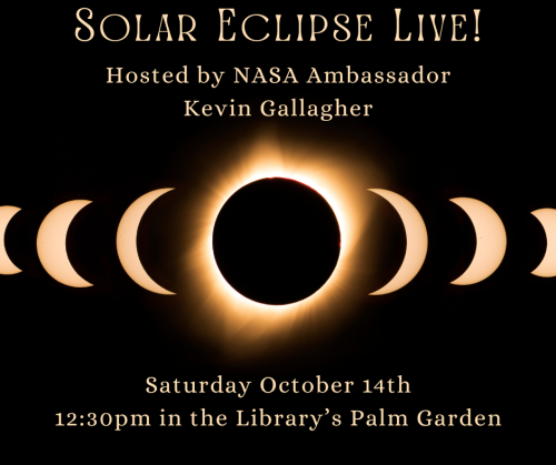 Solar Eclipse Live! Hosted by NASA Ambassador Kevin Gallagher. Saturday October 14th at 12:30pm in the Key West Library's palm garden.