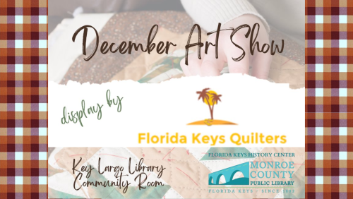 December Art Show - Keys Quilters
