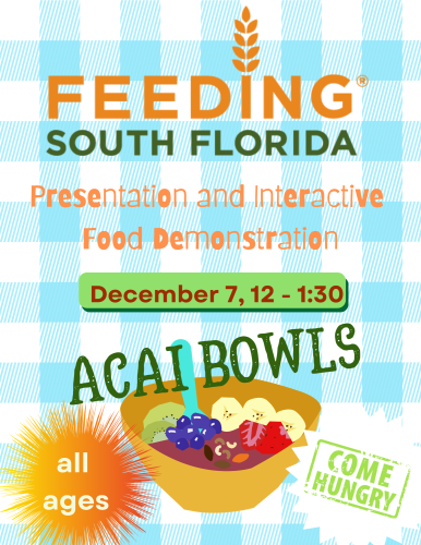 Feeding South Florida - Making Acai Bowls @ Key Largo Library