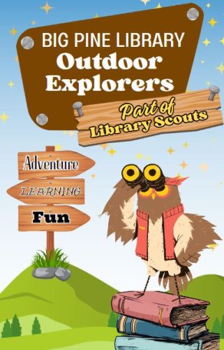 Outdoor Explorers @ Big Pine Library