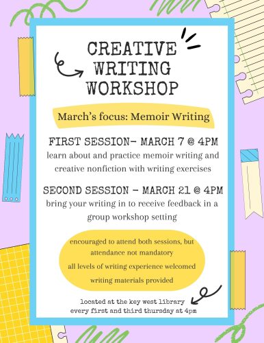 Creative Writing Workshop on March 7th at 4 pm at the Key West Library.