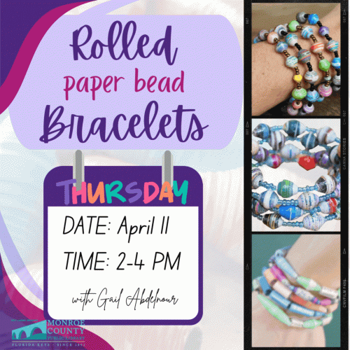 Adult Craft: Rolled Paper Bead Bracelets @ Key Largo Branch Library