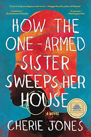 Books on Tap: How the One-Armed Sister Sweeps Her House by Cherie Jones @ Keys' Meads