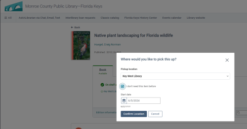 Image of Monroe County Public Library online catalog, highlighted area has details on pickup location and I don't need this before option with calendar.